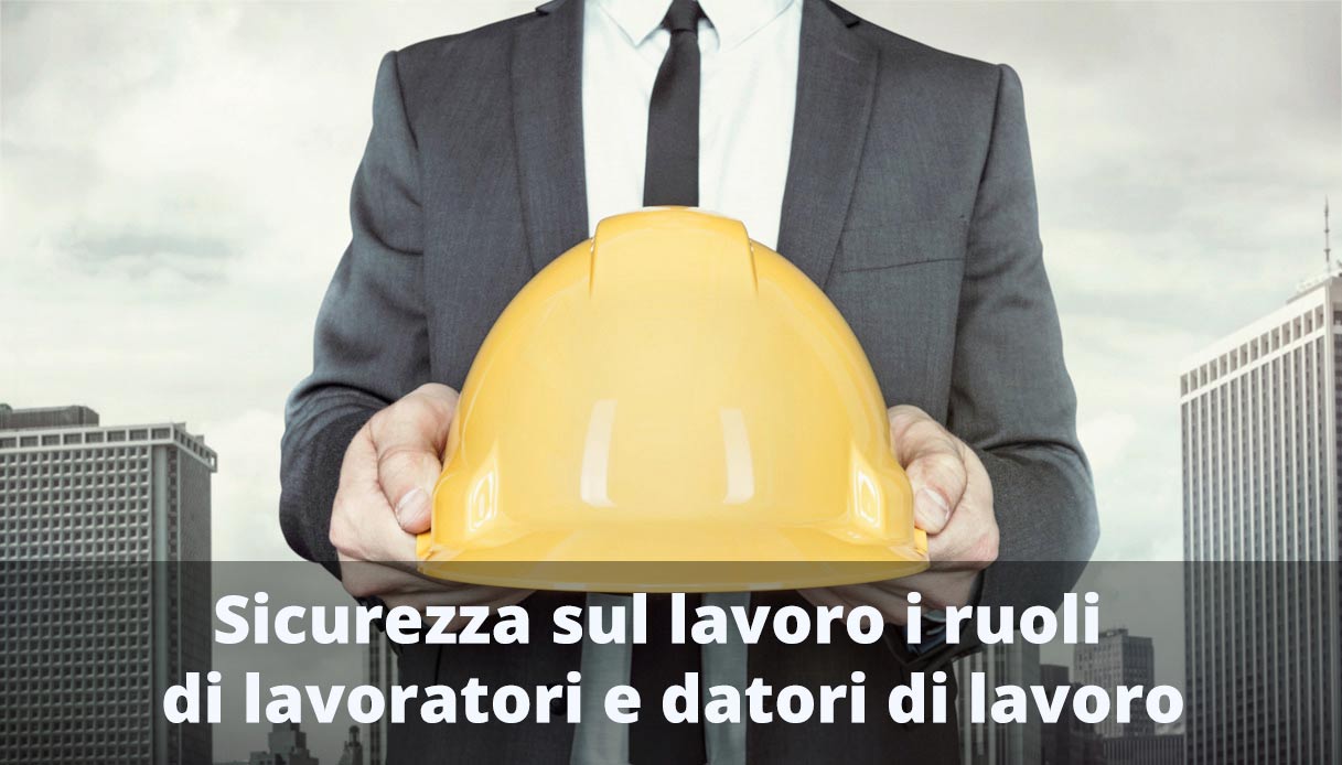 sicurezza-sul-lavoro-ruoli-lavoratori-e-datori-di-lavoro