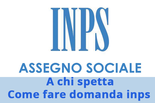 assegno sociale a chi spetta come fare domanda inps